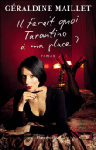 Il ferait quoi Tarantino à ma place ? -livre