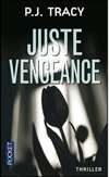 Juste Vengeance - P.J. Tracy