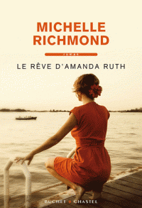 Le rêve d'Amanda Ruth - Michelle Richemond