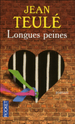 Longues peines - le livre