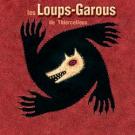 Photo : Les loups-garous de Thiercelieux