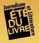 Photo : Eté du livre 2011 Journalisme et Littérature