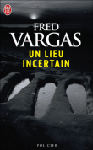 Un lieu incertain